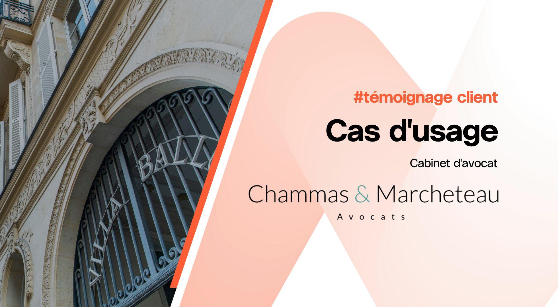 cas d'usage chammas et marcheteau