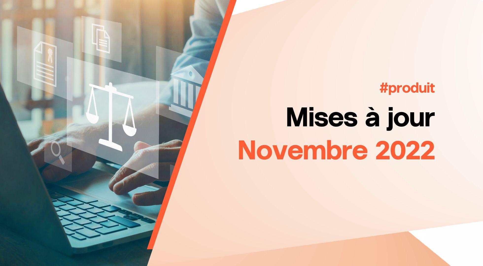 mises à jour produit novembre 2022 closd