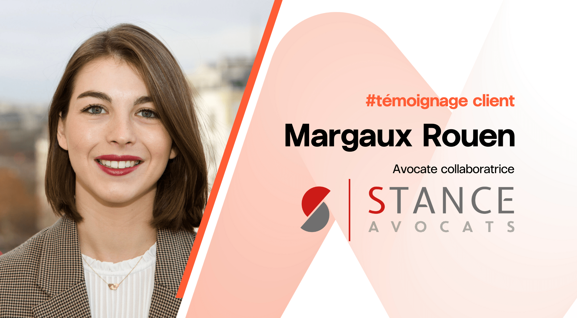 Témoignage client : Margaux Rouen, Stance Avocats